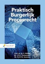 Praktisch Burgerlijk Procesrecht 9789001593292 C. Phillips, Boeken, Verzenden, Zo goed als nieuw, C. Phillips