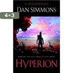 Hyperion / Hyperion Cantos / 1 9789024565184 Dan Simmons, Boeken, Verzenden, Zo goed als nieuw, Dan Simmons