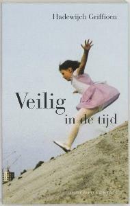 Veilig in de tijd 9789025495145 H. Griffioen, Verzenden, H. Griffioen