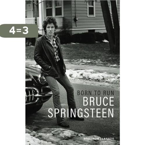 Born to Run 9789000358700 Bruce Springsteen, Boeken, Overige Boeken, Zo goed als nieuw, Verzenden