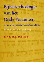 Bijbelse theologie van het oude testament vanuit de, Boeken, Verzenden, Zo goed als nieuw, H.J. de Bie