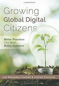 Growing Global Digital Citizens: Better Practic. Crockett, Livres, Livres Autre, Envoi