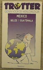 Mexico, Belize, Guatemala / Trotter 9789020921731, Boeken, Verzenden, Gelezen, PHILIP GLOAGUEN