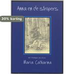 Anna En De Stropers 9789067281188 M. Catharina, Boeken, Verzenden, Gelezen, M. Catharina