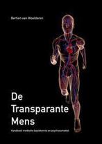 De Transparante Mens 9789048901142, Boeken, Gelezen, Bertien van Woelderen, Verzenden