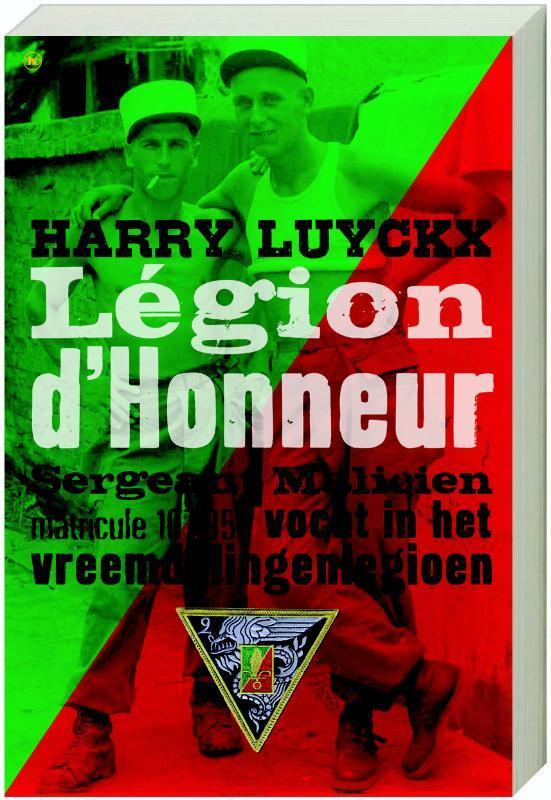 LEGION D HONNEUR 9789044321609 H. Luyckx, Livres, Guerre & Militaire, Envoi