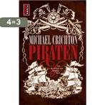 Piraten 9789021014227 Michael Crichton, Verzenden, Zo goed als nieuw, Michael Crichton