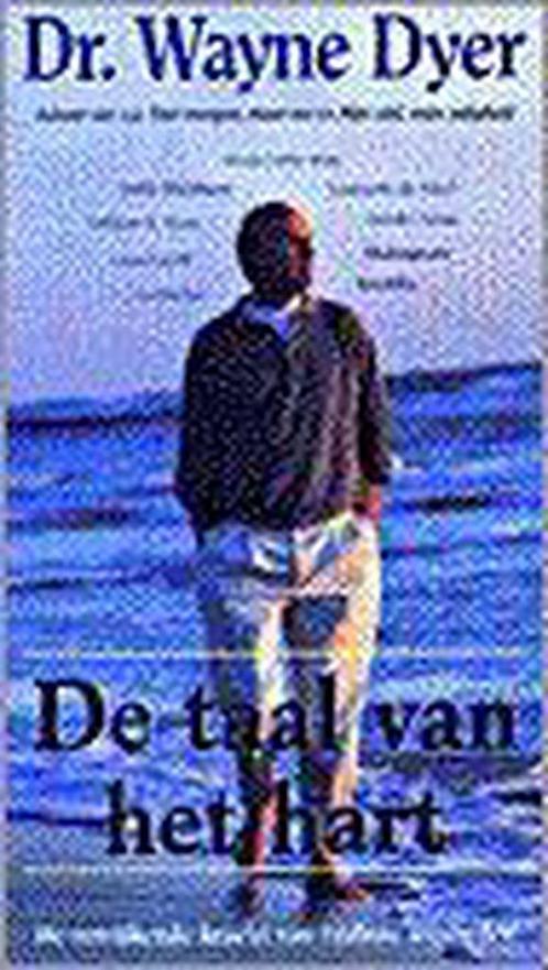TAAL VAN HET HART 9789022984376 W.W. Dyer, Boeken, Psychologie, Zo goed als nieuw, Verzenden