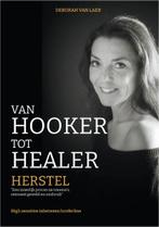 Van hooker tot healer (herstel) 9789464007121, Verzenden, Gelezen, Deborah Van Laer