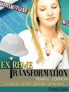 Extreme Transformation Temple-Edition. Sauer, Pamela   New., Livres, Livres Autre, Envoi