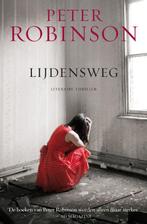 Lijdensweg 9789022998885 Peter Robinson, Boeken, Verzenden, Gelezen, Peter Robinson