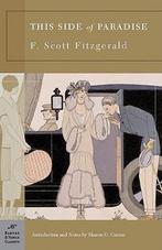 This Side of Paradise (Barnes & Noble Classics Series), F. Scott Fitzgerald, Sharon G. Carson, Zo goed als nieuw, Verzenden