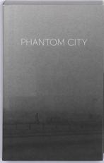 Phantom City 9789079372072 Kim Bouvy, Verzenden, Gelezen, Kim Bouvy