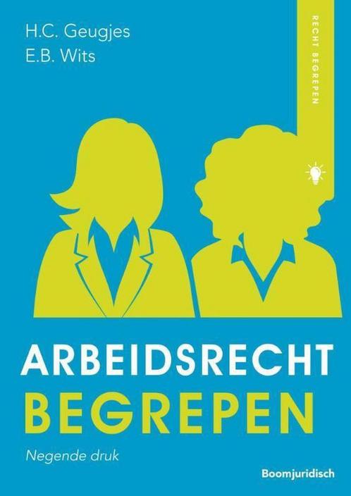 Arbeidsrecht begrepen / Recht begrepen 9789462907836, Boeken, Wetenschap, Zo goed als nieuw, Verzenden