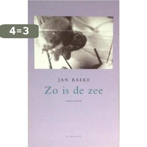 Zo is de zee 9789023448167 Jan Baeke, Boeken, Gedichten en Poëzie, Zo goed als nieuw, Verzenden