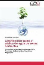 Clasificacion Salina y Sodica de Agua de Zonas Horticolas., Rodr Guez, Silvia Carlota, Verzenden
