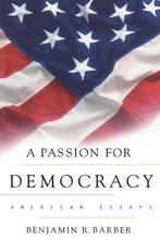 A Passion for Democracy 9780691057668, Livres, Benjamin R. Barber, Verzenden