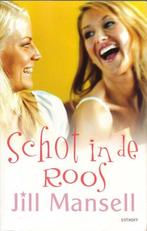 Schot in de roos 9789021017525 Jill Mansell, Boeken, Verzenden, Gelezen, Jill Mansell