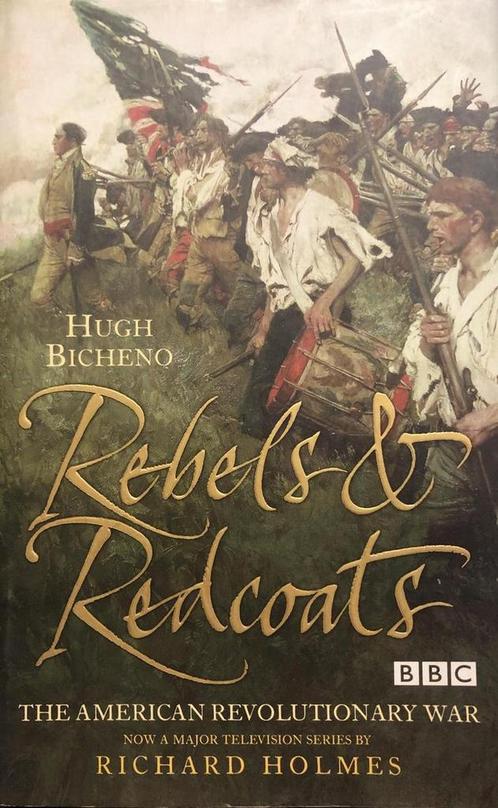 Rebels and Redcoats 9780007156252, Boeken, Overige Boeken, Zo goed als nieuw, Verzenden