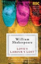 Loves Labours Lost (The RSC Shakespeare), Shakespeare,, Livres, Eric Rasmussen, Jonathan Bate, Verzenden