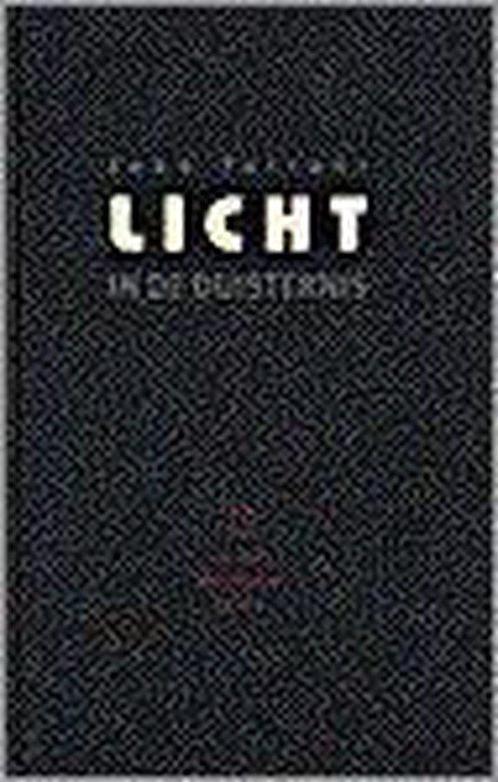 Licht in de duisternis 9789021587646, Livres, Philosophie, Envoi