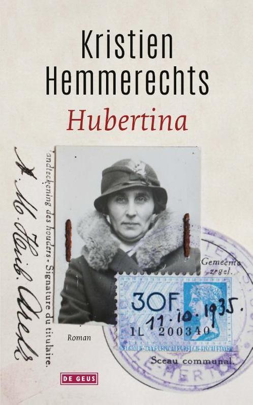 Hubertina 9789044546125 Kristien Hemmerechts, Boeken, Overige Boeken, Zo goed als nieuw, Verzenden