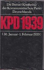 Die Berner Konferenz der KPD: 30. Jan. - 1. Februar  Book, Gelezen, Not specified, Verzenden