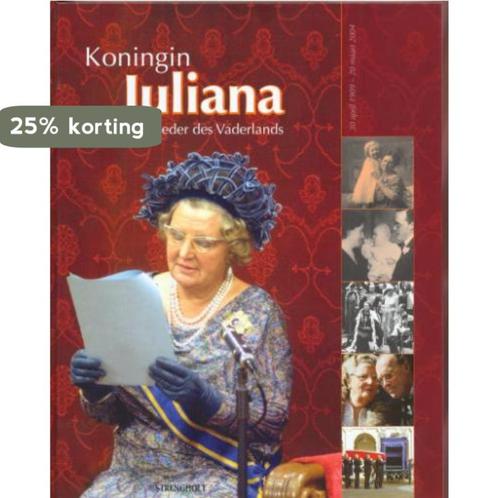 KONINGIN JULIANA MOEDER DES VADERLANDS 9789058602343 Auteur, Boeken, Politiek en Maatschappij, Gelezen, Verzenden
