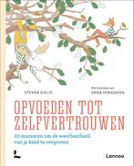 Opvoeden tot zelfvertrouwen 9789401453851 Steven Gielis, Boeken, Verzenden, Zo goed als nieuw, Steven Gielis