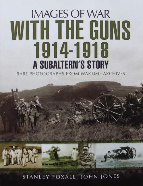 Boek :: With the Guns 1914 - 1918, Livres, Guerre & Militaire, Envoi