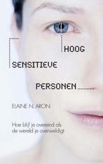 Hoog sensitieve personen 9789400502475 Elaine N. Aron, Boeken, Verzenden, Gelezen, Elaine N. Aron