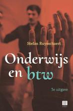Onderwijs en btw 9789046610947 Stefan Ruysschaert, Boeken, Verzenden, Zo goed als nieuw, Stefan Ruysschaert