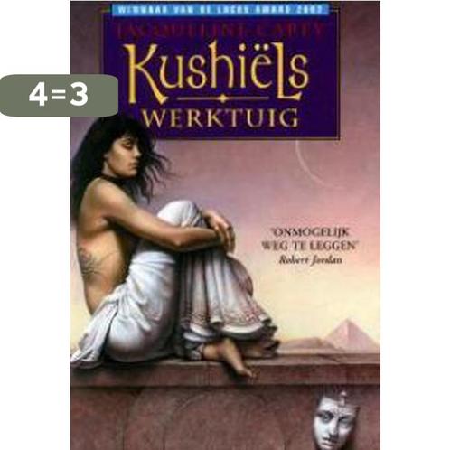 Kushiëls werktuig / Kushiëls sage / 3 9789022538234, Boeken, Fantasy, Zo goed als nieuw, Verzenden