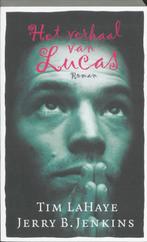 Het verhaal van Lucas 9789085201540 Tim Lahaye, Boeken, Verzenden, Zo goed als nieuw, Tim Lahaye