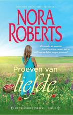 Proeven van liefde / Nora Roberts / 3 9789034738523, Livres, Verzenden, Nora Roberts