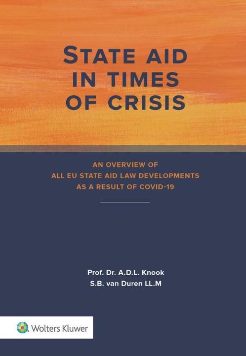 State aid in times of crisis 9789013162509, Livres, Science, Envoi