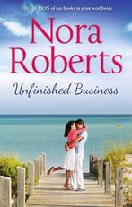 Unfinished Business 9780263253436, Gelezen, Nora Roberts, Nora Roberts, Verzenden