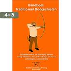 Handboek traditioneel boogschieten 9789402117738, Verzenden, Zo goed als nieuw, Erik Janssen