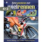 Beter presteren met wielrennen 9789057204326 Paul Cowcher, Verzenden, Zo goed als nieuw, Paul Cowcher