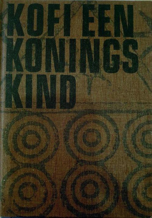 Kofi Het Koningskind Geb 9789068321968, Livres, Livres pour enfants | Jeunesse | 10 à 12 ans, Envoi