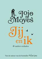 Jij en ik 9789026138843 Jojo Moyes, Boeken, Verzenden, Zo goed als nieuw, Jojo Moyes