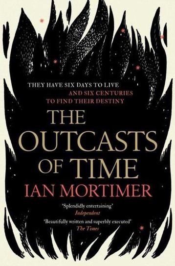 The Outcasts of Time 9781471146589 Ian Mortimer, Verzenden, Ian Mortimer