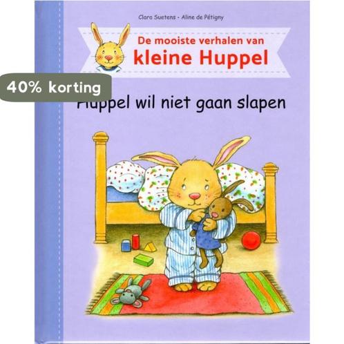 Huppel wil niet slapen  Clara Suetens - Alinde de Petigny, Boeken, Overige Boeken, Zo goed als nieuw, Verzenden