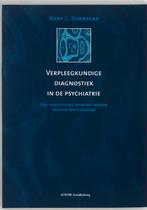 Verpleegkundige diagnostiek in de psychiatrie 9789035217072, Boeken, Verzenden, Gelezen, M.C. Townsend