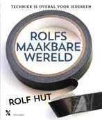 Rolfs maakbare wereld 9789401604123 Rolf Hut, Boeken, Verzenden, Gelezen, Rolf Hut