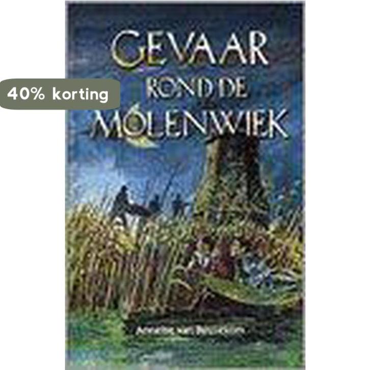 GEVAAR ROND DE MOLENWIEK 9789033113635 A. van Beuzekom, Boeken, Kinderboeken | Jeugd | 13 jaar en ouder, Gelezen, Verzenden