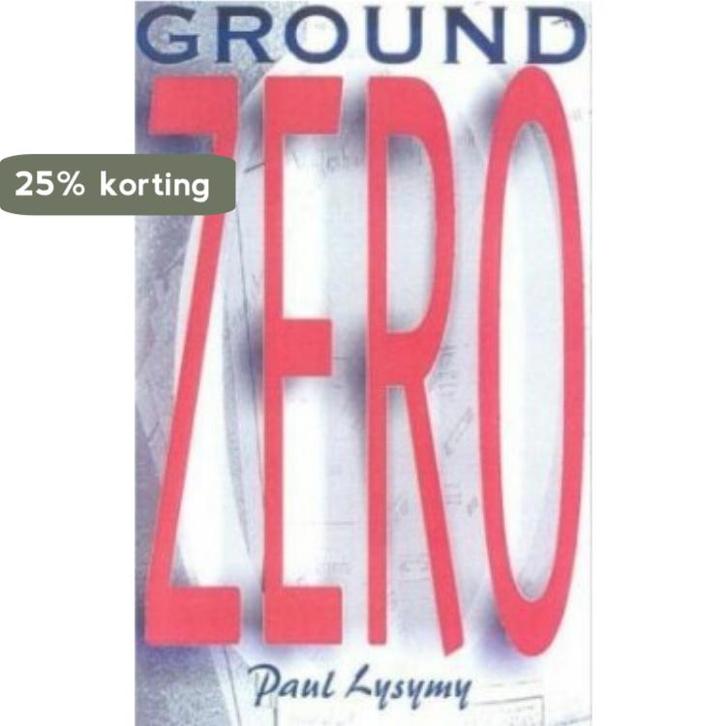 GROUND ZERO 9781563152610 P. LYSYMY, Livres, Langue | Anglais, Envoi