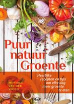 Puur natuur Groente 9789492847034 Monique Van der Vloed, Boeken, Verzenden, Zo goed als nieuw, Monique Van der Vloed