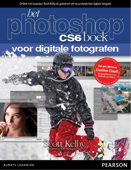 Het Photoshop CS6 boek voor digitale fotografen Scott Kelby, Boeken, Informatica en Computer, Zo goed als nieuw, Verzenden