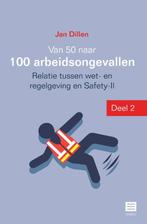 Van 50 naar 100 arbeidsongevallen 9789046611890 Jan Dillen, Boeken, Verzenden, Zo goed als nieuw, Jan Dillen